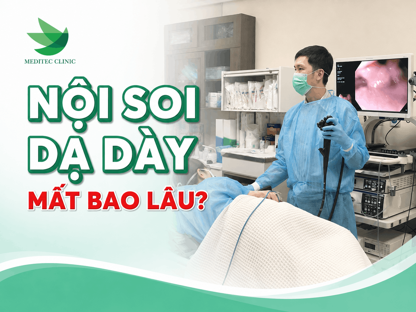 Nội soi dạ dày mất bao lâu